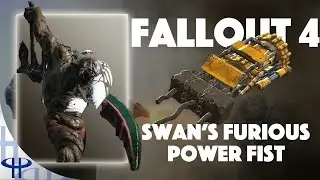 Fallout 4 - Swan's Furious Power Fist - Unique Weapon [Unarmed]