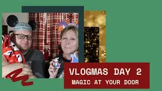 Magic At Your Door Anniversary Box| Vlogmas Day 2| December 2, 2019