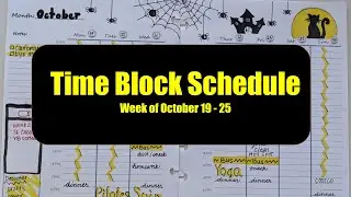Time Block Scheduled Week of October 19-25