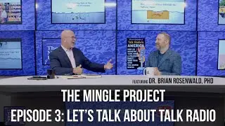 E3: Let's Talk About Talk (Radio) - The Mingle Project LIVE