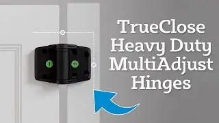 D&D Technologies TruClose Heavy Duty MultiAdjust Hinges