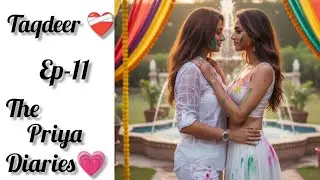Ep-11/ Happy holi/Taqdeer ❤‍🩹/Akshita🖤 Ruhi#glstudio #glstory #gl#trending /newlesbianstory#love 