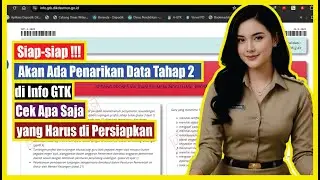 Siap-Siap Penarikan Data Tahap 2 Info GTK Cek Apa Saja yang Harus di Persiapkan