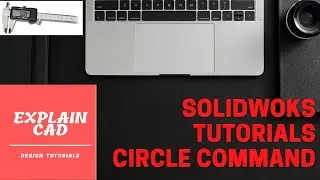 Solidworks tutorials circle command with details | How to add relations  with circle in solidworks |