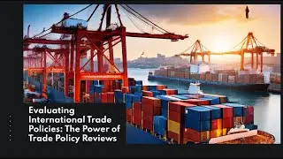 Evaluating International Trade Policies: The Power of Trade Policy Reviews