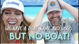 Great Loop April 2021 Update -- We have a boat name and a logo but still no boat