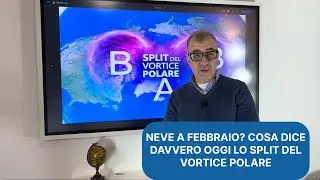 METEO.NEVE A FEBBRAIO? COSA DICE DAVVERO OGGI LO SPLIT DEL VORTICE POLARE