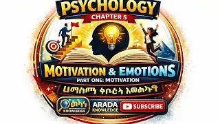 Psychology freshman course .chapter 5 motivation and emotion.part 1 motivation 