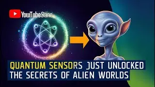 Quantum Sensors Just Unlocked the Secrets of Alien Worlds | Mind-Blowing Space Technology