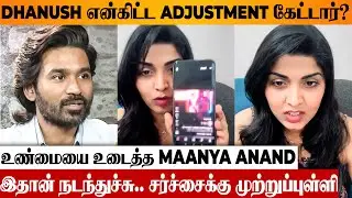 SHOCKING 😨 Maanya Anand Clarifies Dhanush Adjustment Issue | Latest Interview | Vanathai Pola Serial