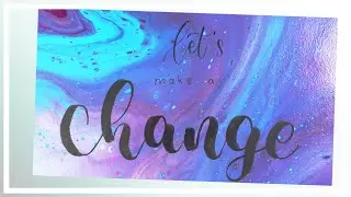 Lettering on an Acrylic Pouring Background