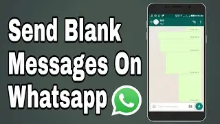 How to send blank message in WhatsApp @KKHacker