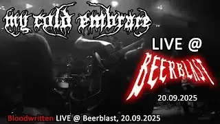 My Cold Embrace - Bloodwritten LIVE @ Beerblast 20.09.2025