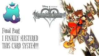KH COM FINAL PART - I FINALLY MASTERED THIS CARD SYSTEM!!!