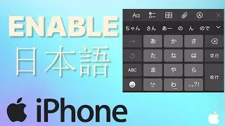 How to Enable Japanese Keyboard on iPhone