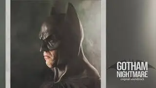 DARK VIGILANTE ( Gotham Nightmare OST ) by Sofoklis Verigos