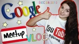 VLOG: YouTube Meet Up