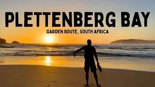Plettenberg Bay: South Africa&rsquo;s Most Beautiful Coastal Town!