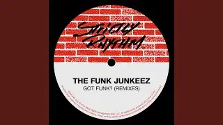Got Funk? (Sol Brothers Got Funk Klub Mix)