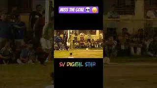MISS THE GOAL 💀 😞|| SILIGURI FOOTBALL || #new #sports #followme #reels #football #sports #status