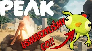 PEAK &ndash; Bing Bong Został USMAŻONY?! Totalny Chaos XDD