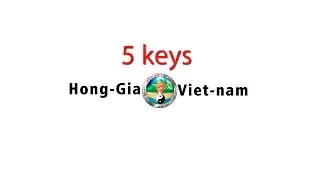 5 keys Hong-Gia Vietnam