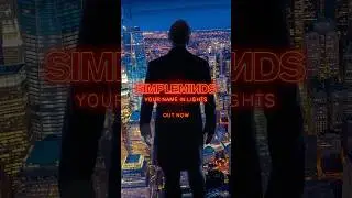 Simple Minds today release a brand new single 'Your Name in Lights'! #SimpleMinds #NewMusic