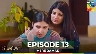 Mere Damad Episode 13