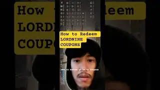 How to Redeem LordNine Coupons