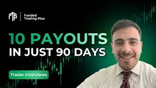 Как этот трейдер получил 10 выплат всего за 90 дней! | Интервью с трейдером FT+