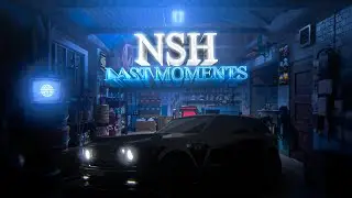 NSH'S LAST MOMENTS