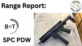 Range Report: B&T SPC PDW