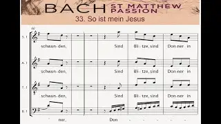 33. (27a) So ist mein Jesus  🎵 St Matthew Passion, J.S. Bach - Choir 1 | SOPRANO