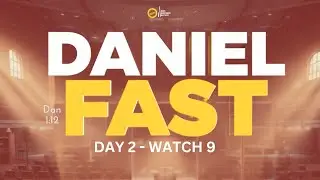 Daniel Fast &mdash; Day 2 | Watch 9 | Kids Inspiring Nation