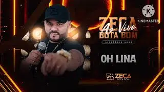 Zeca Bota Bom - Oh Linda