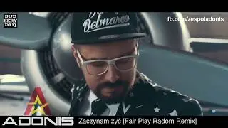 Adonis - Zaczynam żyć (Fair Play Radom Remix)