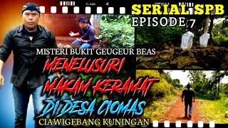 MENELUSURI MAKAM KERAMAT DI DESA CIOMAS
