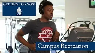 Getting to Know UIS: Campus Recreation