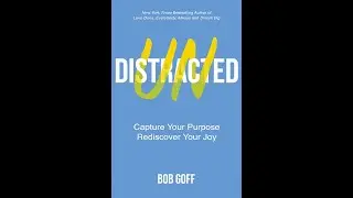 Undistracted by Bob Goff (Author)