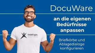 DocuWare Tipps & Tricks | Briefk&ouml;rbe und Ablagedialoge konfigurieren