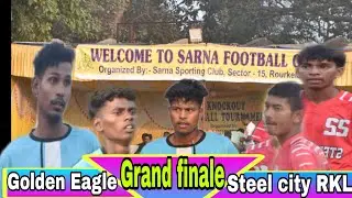 Golden Eagle Vs Steel City Rourkela Sarna Cup Tournament @Ranju_Sports 