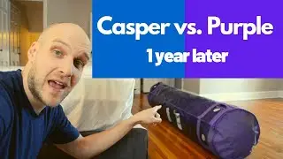 Casper vs Purple Review (1 year later)