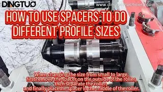 How to use spacers to do different CW UW profiles by using DINGTUO BRAND MACHINERY