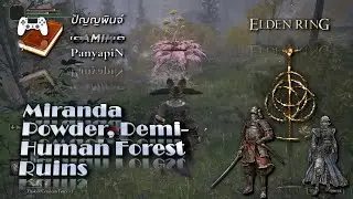 Miranda Powder, Demi-Human Forest Ruins | Elden Ring