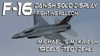 4Kᵁᴴᴰ F16 4K UHD F-16 Danish Solo Display  Michael 