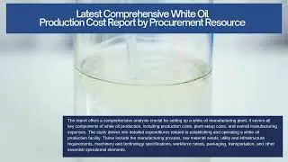 White Oil  Production Cost Analysis