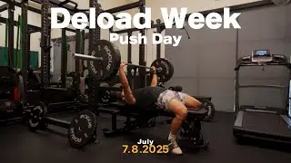 Easy Push Day | Deload
