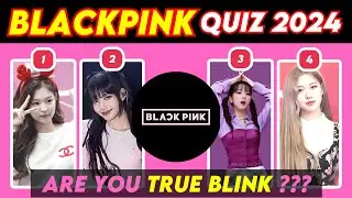 Blackpink General Knowledge Quiz 2024 🖤🩷 | Are You a True Blink?  Find Out Now! #blackpink #blink