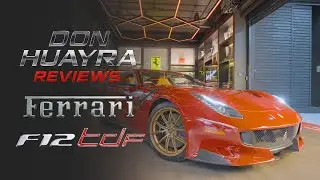 Don Huayra Reviews presenta la Ferrari F12 tdf | &iexcl;Un monstruo sobre ruedas en M&eacute;xico! 🇲🇽