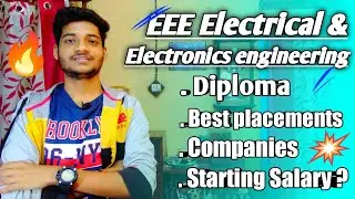 Diploma in EEE | Electrical and Electronics Engineering | Placement Companies and starting salary